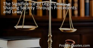 Discover the true impact of legal cases on society. Learn how precedents and laws shape our lives. Explore the importance of justice and equality.