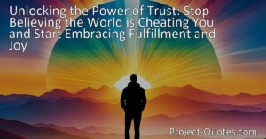 Discover the extraordinary feeling of trust and how it enhances relationships