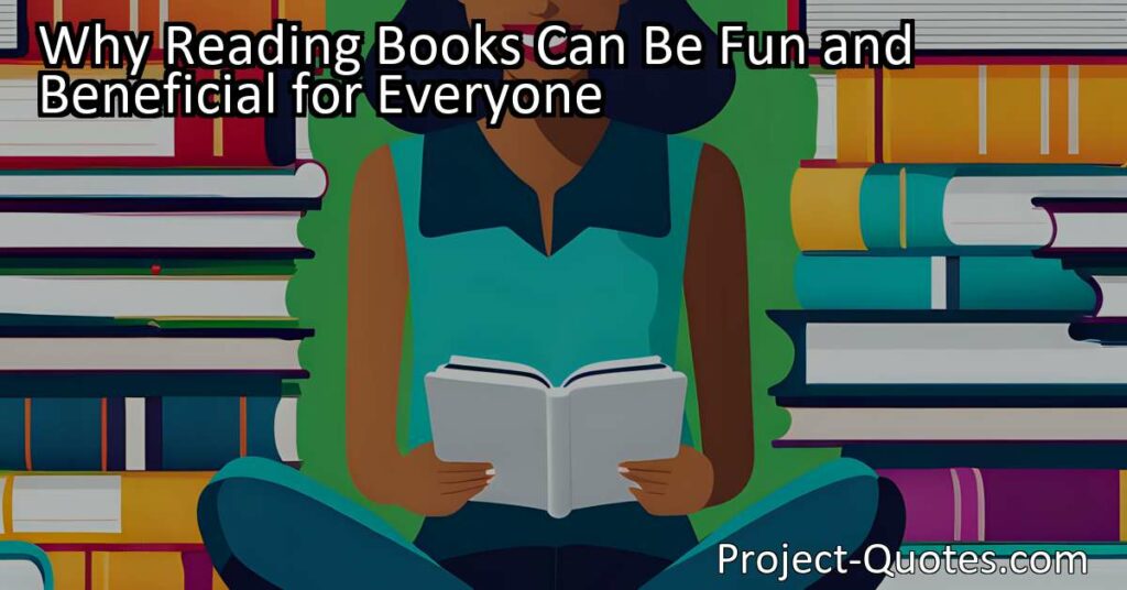 Discover the joys and benefits of reading books for everyone. Expand vocabulary