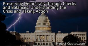 Understand the crisis threatening our democracy. Learn how checks and balances preserve our core values and how to take action to protect our Republic.
