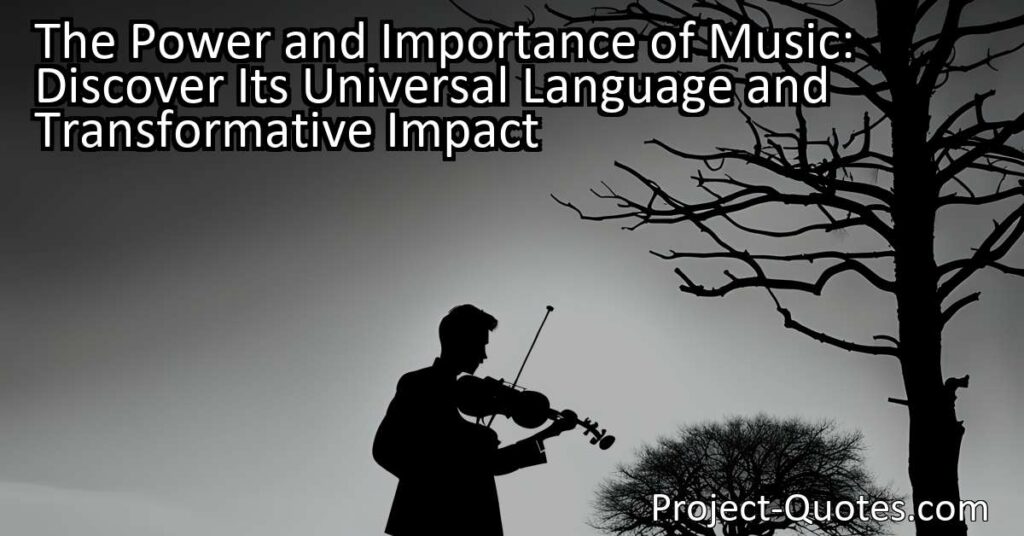 Unlock the Transformative Impact of Music - Discover Its Universal Language. Explore the Power and Importance of Music in our Lives.