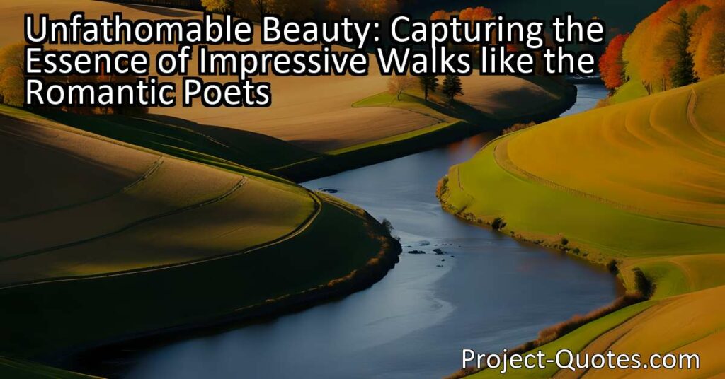 The essence of impressive walks