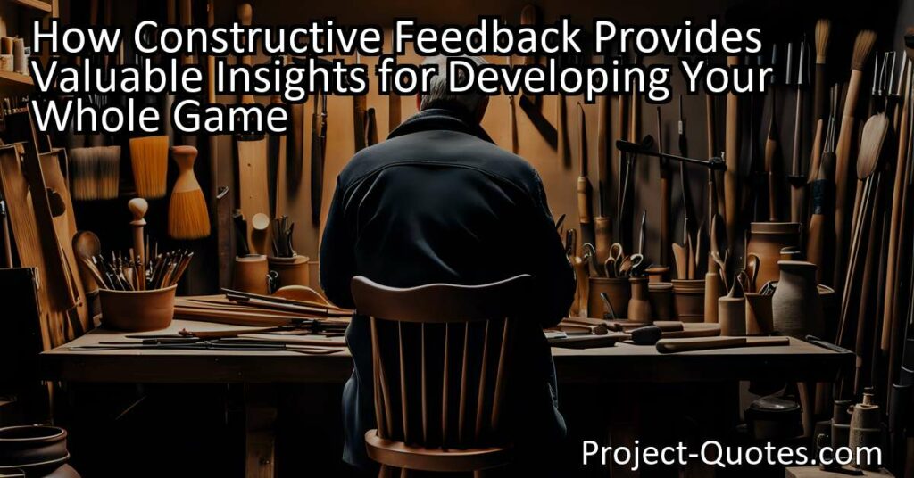 Constructive feedback provides valuable insights that can guide you in developing your skills and talents to achieve success. Whether it's in sports