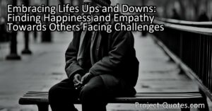 In the midst of life's challenges