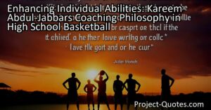 In his coaching philosophy