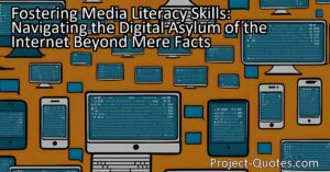 Fostering media literacy skills goes beyond mere fact-checking. It involves teaching students to critically analyze online content