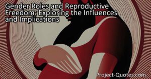 The essay explores how gender roles significantly influence societal attitudes towards reproductive freedom. It delves into the historical struggle of women for reproductive rights