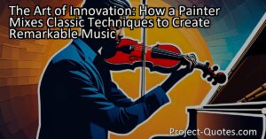 The Art of Innovation: How a Painter Mixes Classic Techniques to Create Remarkable Music