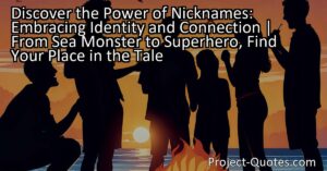 Discover the power of nicknames and how they shape our identities and connections. From famous characters like Harry Potter to whole cities like New York