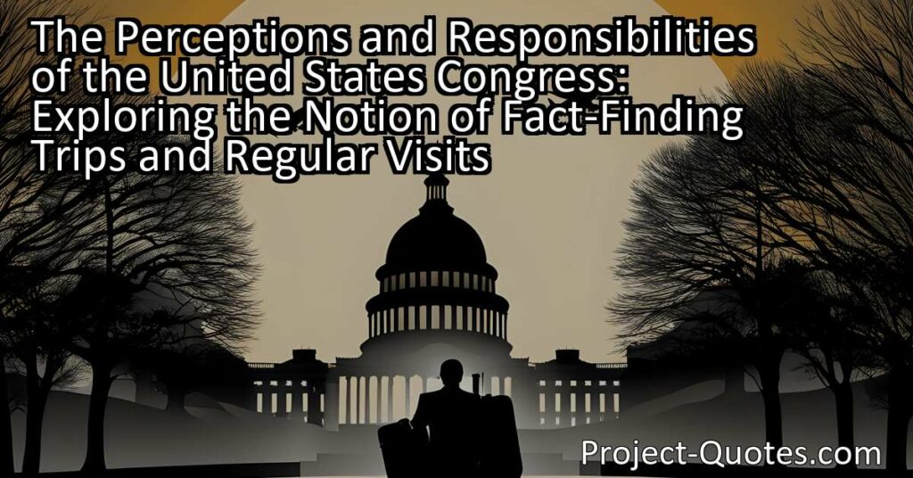 The perceptions and responsibilities of the United States Congress