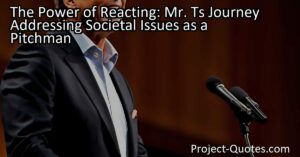 "The Power of Reacting: Mr. T's Journey Addressing Societal Issues as a Pitchman" explores how Mr. T's authentic reactions have made him a relatable figure