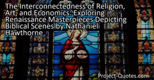 Explore the interconnectedness of religion