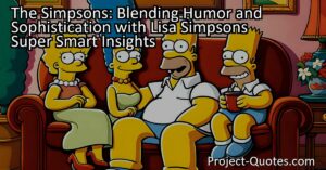 "The Simpsons" is not only known for its humor