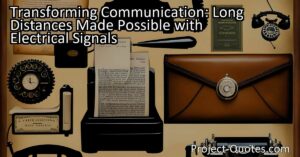 Explore the fascinating history of how communication has transformed over time