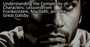 The title "Understanding the Complexity of Characters: Lessons from Frankenstein