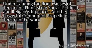 Understanding the Root Causes of Terrorism: Unmasking Social