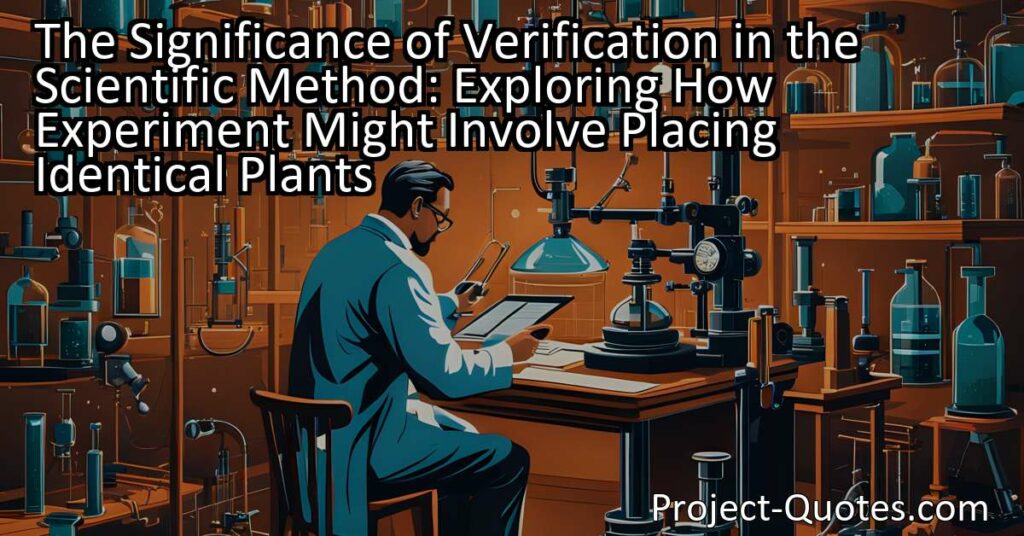 Discovering how scientists separate fact from fiction in their discoveries is explored through the significance of verification in the scientific method. Thomas Huxley's quote emphasizes the importance of justification through verification rather than blind faith. Scientists employ the scientific method