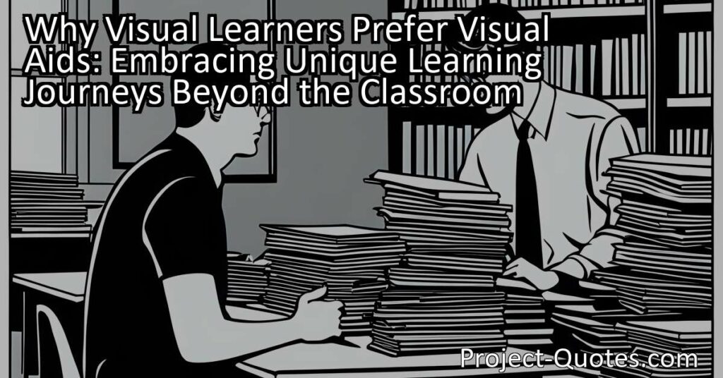 This article explores the idea that learning extends beyond the classroom and that embracing unique learning styles