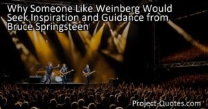 The title "Why Someone Like Weinberg Would Seek Inspiration and Guidance from Bruce Springsteen" explores the reasons why Max Weinberg